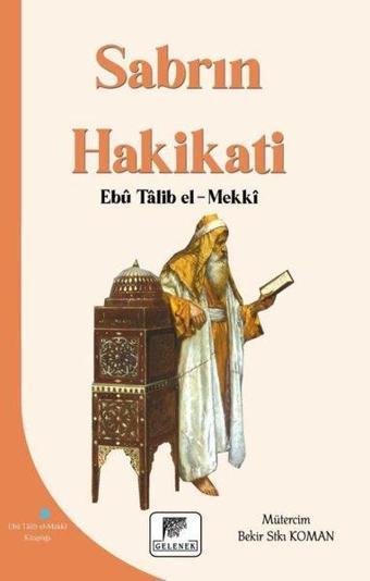 Sabrın Hakikati - Ebu Talib El-Mekki - Gelenek Yayınları