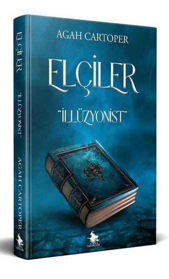 Elçiler - İllüzyonist - Agah Cartoper - Cadı Yayınları