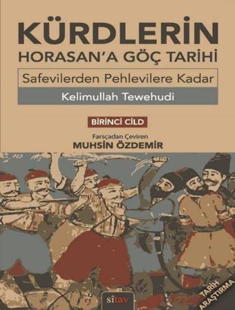 Kürdlerin Horan'a Göç Tarihi - Birinci Cild - Kelimullah Tewehudi - Sitav yayınevi