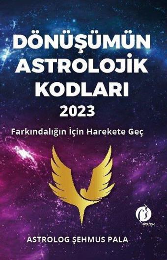 Dönüşümün Astrolojik Kodları 2023 - Şehmus Pala - Herdem Kitap