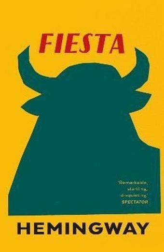 Fiesta : The Sun Also Rises - Ernest Hemingway - Vintage Publishing