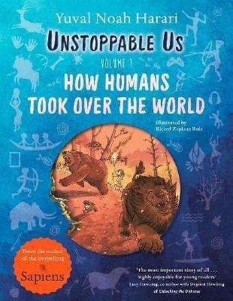 Unstoppable Us Volume 1 - Yuval Noah Harari - Penguin Random House Children's UK