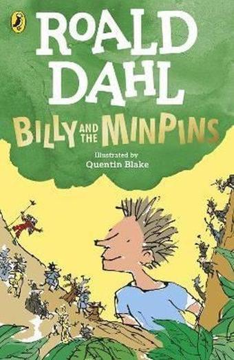 Billy and the Minpins (illustrated by Quentin Blake) - Roald Dahl - Penguin Random House Children's UK