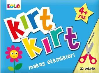 Kırt Kırt Makas Etkinlikleri - 32 Etkinlik 4+ Yaş - Kolektif  - Eolo