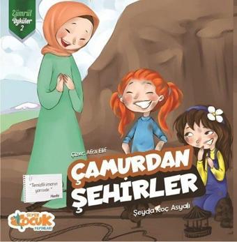 Çamurdan Şehirler - Zümrüt Öyküler 2 - Siyer Yayınları