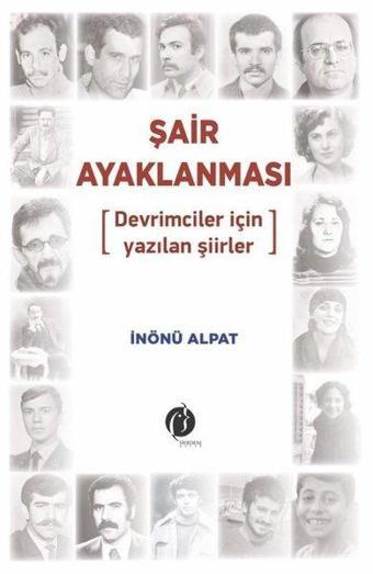 Şair Ayaklanması - Devrimciler için Yazılan Şiirler - İnönü Alpat - Herdem Kitap