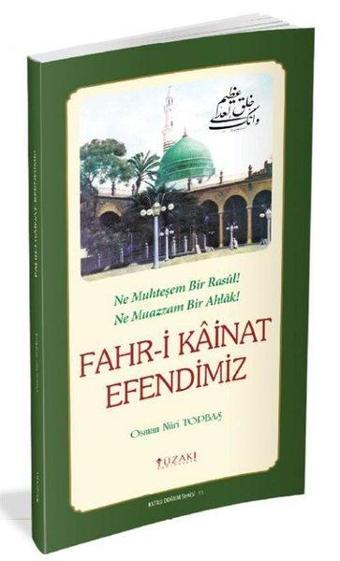 Fahri Kainat Efendimiz - Renkli Baskı - Osman Nuri Topbaş - Yüzakı Yayıncılık