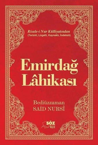 Emirdağ Lahikası - Büyük Boy - Risale-i Nur Külliyatından - Bediüzzaman Said Nursi - Söz Basım Yayın