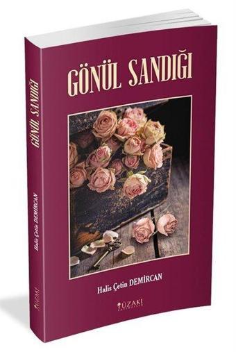 Gönül Sandığı - Halis Çetin Demircan - Yüzakı Yayıncılık