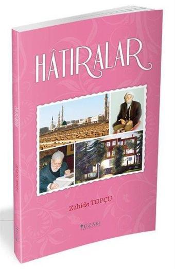 Hatıralar-Zahide Topçu - Zahide Topçu - Yüzakı Yayıncılık