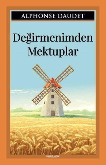 Değirmenimden Mektuplar - Alphonse Daudet - Sıfır 6 Kitap Yayınevi