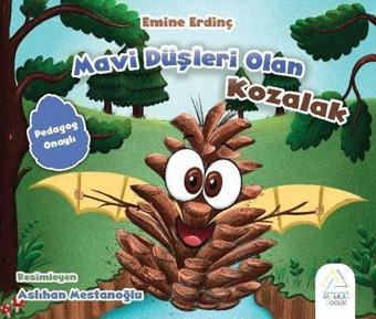 Mavi Düşleri Olan Kozalak - Emine Erdinç - Mahlas Çocuk