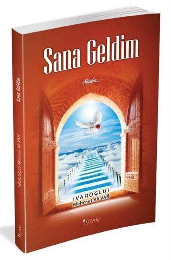 Sana Geldim - Mehmet Ali Var - Yüzakı Yayıncılık