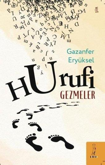 Hurufi Gezmeler - Gazanfer Eryüksel - ŞYK Kitap