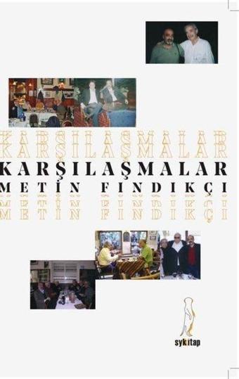 Karşılaşmalar - Metin Fındıkçı - ŞYK Kitap