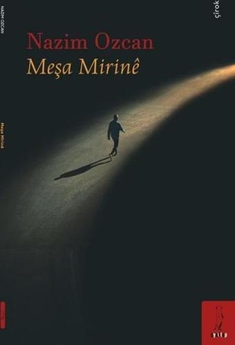 Meşa Mirine - Nazım Özcan - ŞYK Kitap