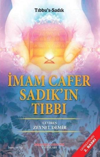 İmam Cafer Sadık'ın Tıbbı - Muhsin Şükri Peynundi - İmam Rıza Dergahı Yayınları