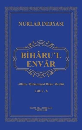 Biharu'l Envar Cilt 5 - 6 - Deri Cilt - Allame Muhammed Bakır Meclisi - İmam Rıza Dergahı Yayınları