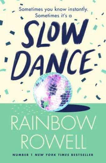 Slow Dance - Rainbow Rowell - Penguin Books Ltd