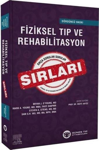 Fiziksel Tıp ve Rehabilitasyon Sırları - Bryan J. O'young  - Güneş Tıp Kitabevleri