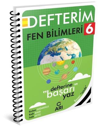 Arı Yayınları 6. Sınıf Fen Bilimleri Fenito Defterim - Arı Yayıncılık