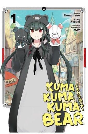 Kuma Kuma Kuma Bear - Kumanano  - Kayıp Kıta Yayınları