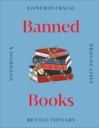 Banned Books - Kolektif  - Dorling Kindersley Ltd