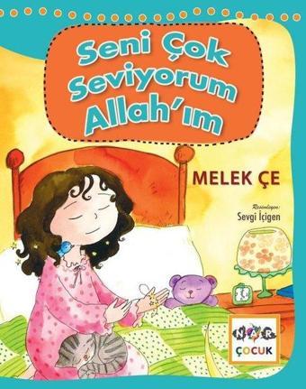 Seni Çok Seviyorum Allah'ım - Melek Çe - Nar Çocuk