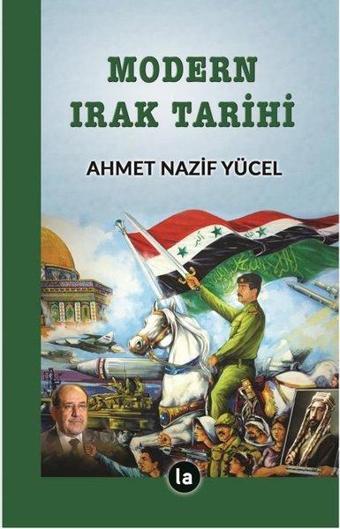 Modern Irak Tarihi - Ahmet Nazif Yücel - La Kitap