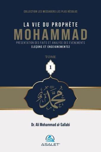 La Vie du Prophete Mohammad Seti - 3 Kitap Takım - Ali Mohammad Al-Sallabi - Asalet Yayınları