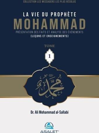La Vie du Prophete Mohammad Seti - 3 Kitap Takım - Ali Mohammad Al-Sallabi - Asalet Yayınları