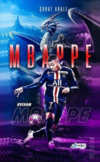 Kylyan Mbappe - Şubat Adalı - Harika Kitap