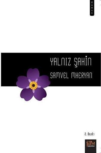 Yalnız Şahin - Samvel Mheryan - Fam Yayınları