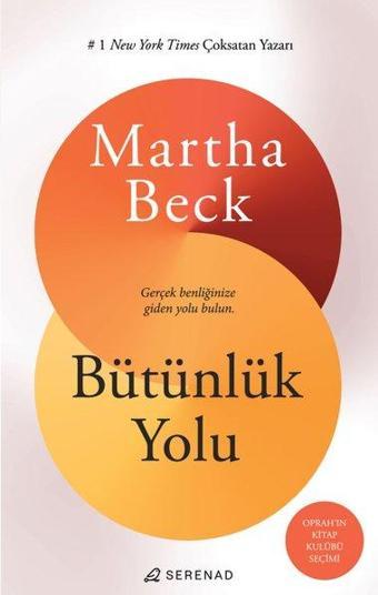 Bütünlük Yolu - Martha Beck - Serenad