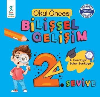 Okul Öncesi Bilişsel Gelişim 2. Seviye - Bahar Sarıkaya - Çocuk Gelişimi Yayınları