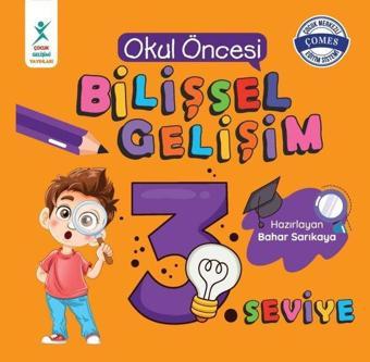 Okul Öncesi Bilişsel Gelişim 3. Seviye - Bahar Sarıkaya - Çocuk Gelişimi Yayınları