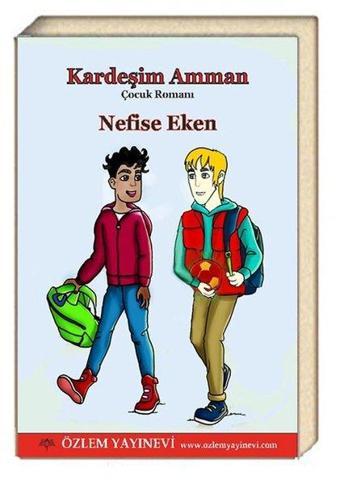 Kardeşim Amman - Nefise Eken - Özlem Yayınevi