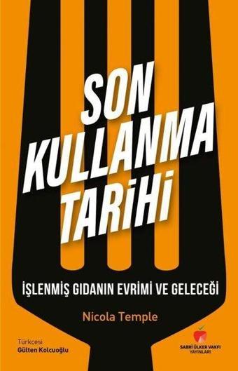 Son Kullanma Tarihi - Nicola Temple - Sabri Ülker Vakfı