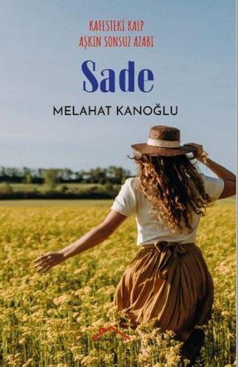 Sade - Melahat Kanoğlu - Kırmızı Çatı