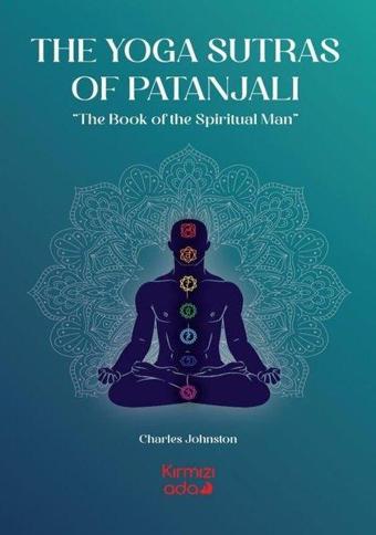 The Yoga Sutras of Patanjalı - Charles Johnston - Kırmızı Ada Yayınları