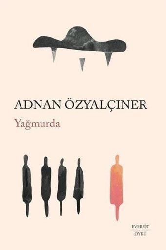 Yağmurda - Adnan Özyalçıner - Everest Yayınları