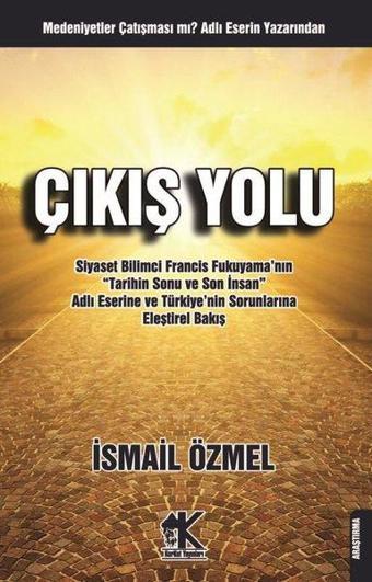 Çıkış Yolu - İsmail Özmel - Korkut Yayınları