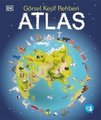 Görsel Keşif Rehberi - Atlas - Renkli Resimli - Andrew Brooks - Büyülü Fener