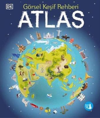 Görsel Keşif Rehberi - Atlas - Renkli Resimli - Andrew Brooks - Büyülü Fener