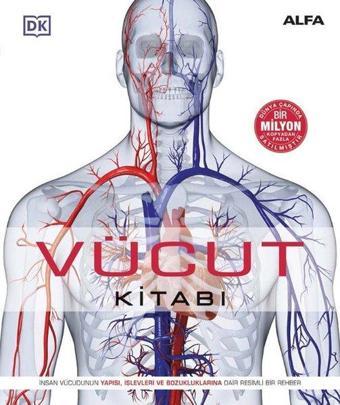 Vücut Kitabı - Renkli Resimli - Steve Parker - Alfa Yayıncılık