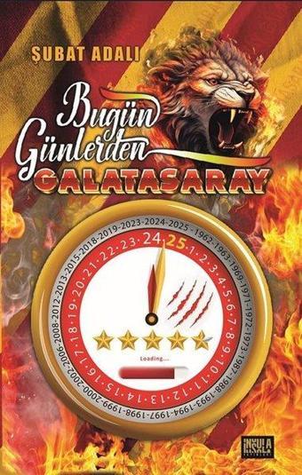 Bugün Günlerden Galatasaray - Şubat Adalı - İnsula Yayınları