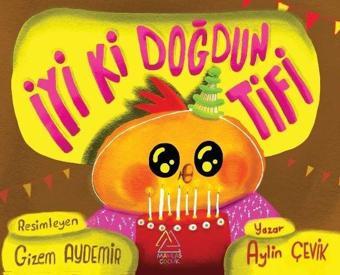 İyi ki Doğdun Tifi - Aylin Çevik - Mahlas Çocuk