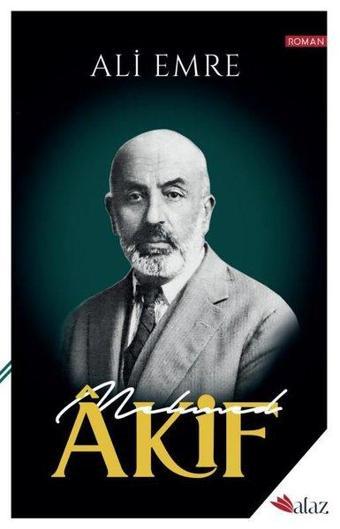 Mehmed Akif - Ali Emre - Alaz Kitap