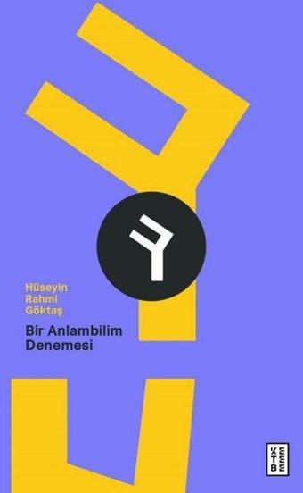 Bir Anlambilim Denemesi - Hüseyin Rahmi Göktaş - Ketebe