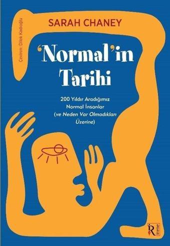 Normal'in Tarihi - Sarah Chaney - İrene Kitap